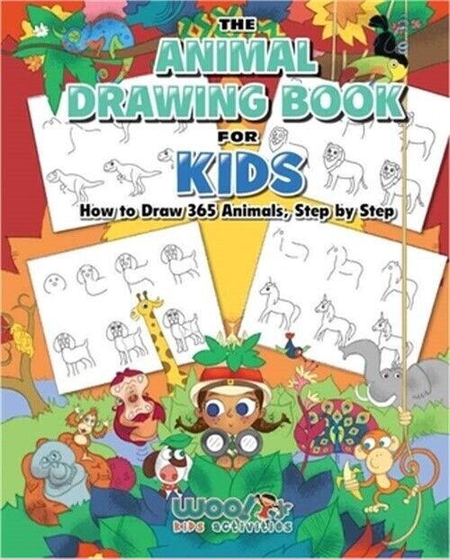 The Animal Drawing Book for Kids: How to Draw 365 Animals Step by Step 1