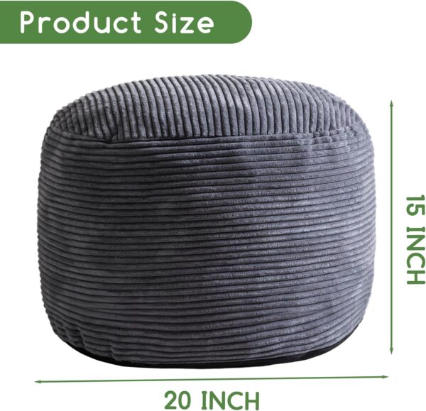 HIGOGOGO Round Stuffed Pouf Ottoman, Corduroy Poufs with Foam Chunk Filling, Furry and Fluffy Pouf Foot Stool Storage Ottoman, 20 X 15 Floor Poufs Foot Rest for Living Room, Dark Grey 2